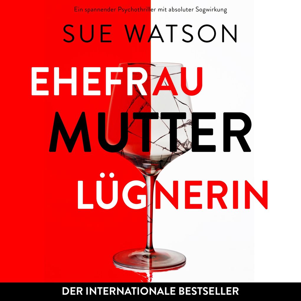 Ehefrau Mutter Lügnerin