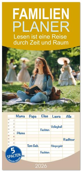 Familienplaner 2026 - Lesen ist eine Reise durch Zeit und Raum mit 5 Spalten (Wandkalender 21 x 45 cm) CALVENDO