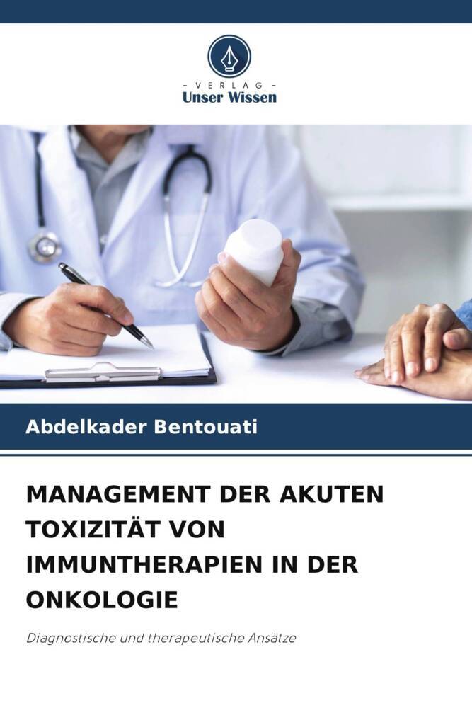 MANAGEMENT DER AKUTEN TOXIZITÄT VON IMMUNTHERAPIEN IN DER ONKOLOGIE