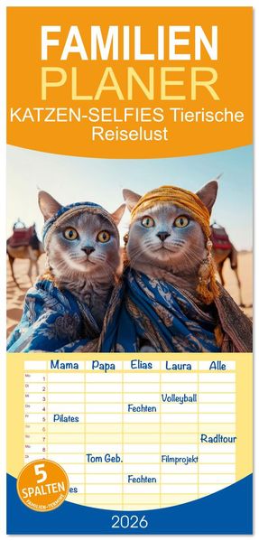 Familienplaner 2026 - KATZEN-SELFIES Tierische Reiselust mit 5 Spalten (Wandkalender 21 x 45 cm) CALVENDO