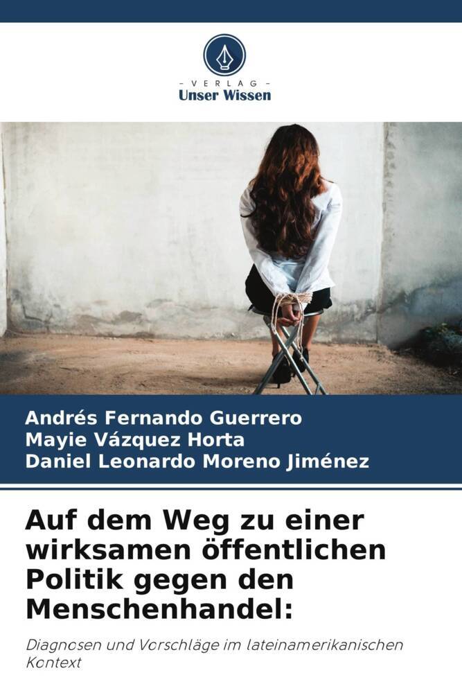 Auf dem Weg zu einer wirksamen öffentlichen Politik gegen den Menschenhandel:
