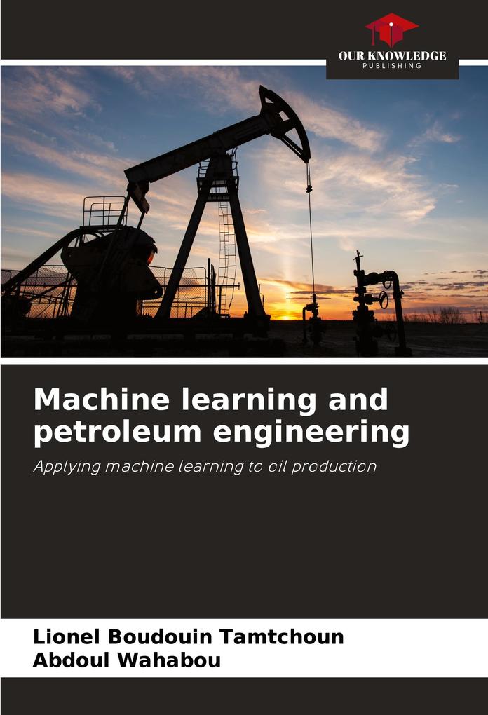 Machine learning and petroleum engineering