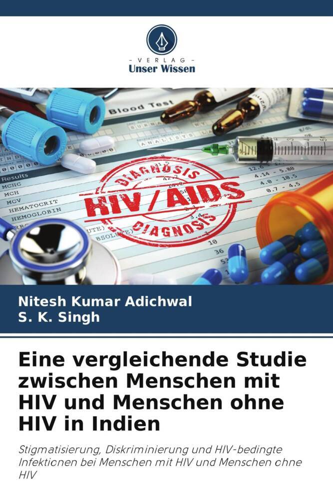 Eine vergleichende Studie zwischen Menschen mit HIV und Menschen ohne HIV in Indien
