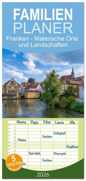 Familienplaner 2026 - Franken - Malerische Orte und Landschaften mit 5 Spalten (Wandkalender 21 x 45 cm) CALVENDO