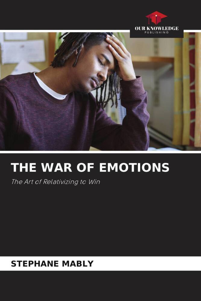 THE WAR OF EMOTIONS