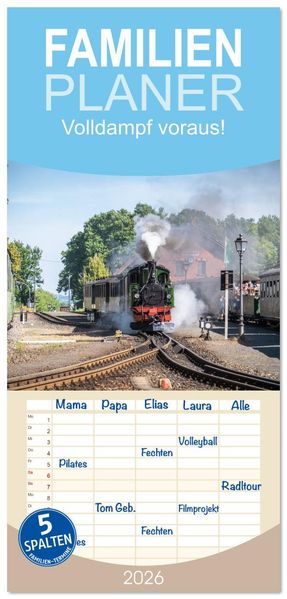 Familienplaner 2026 - Volldampf voraus! mit 5 Spalten (Wandkalender 21 x 45 cm) CALVENDO