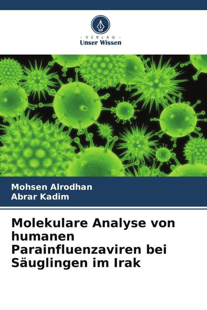 Molekulare Analyse von humanen Parainfluenzaviren bei Säuglingen im Irak