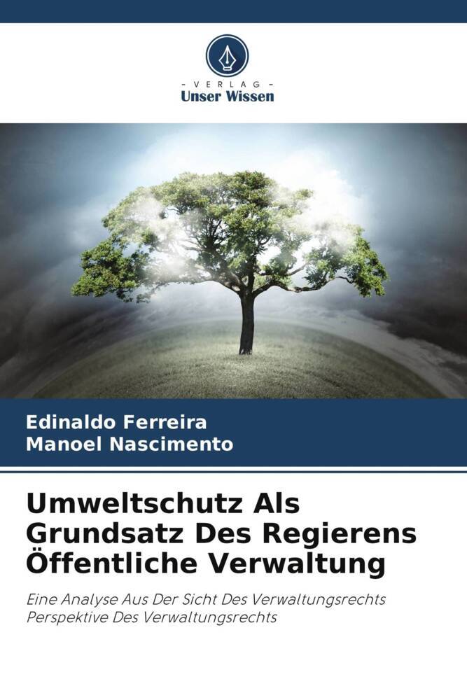 Umweltschutz Als Grundsatz Des Regierens Öffentliche Verwaltung
