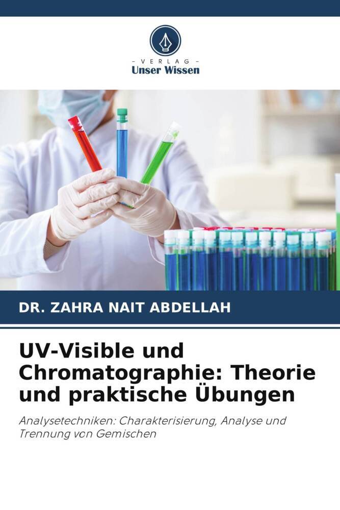 UV-Visible und Chromatographie: Theorie und praktische Übungen