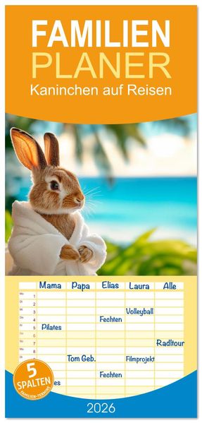 Familienplaner 2026 - Kaninchen auf Reisen mit 5 Spalten (Wandkalender 21 x 45 cm) CALVENDO