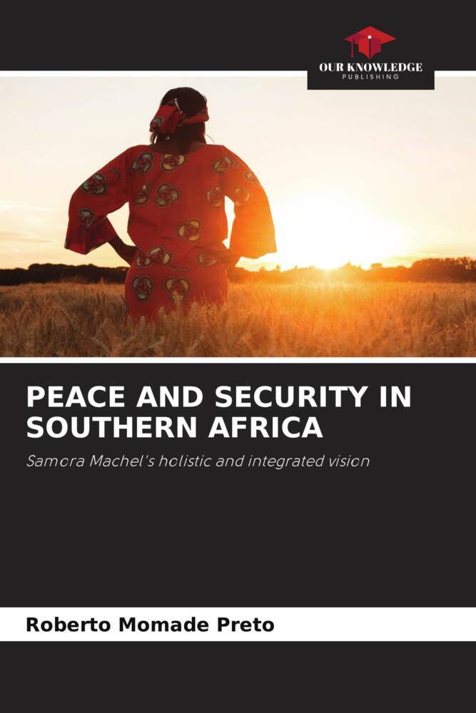 PEACE AND SECURITY IN SOUTHERN AFRICA