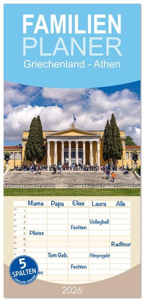 Familienplaner 2026 - Griechenland - Athen mit 5 Spalten (Wandkalender 21 x 45 cm) CALVENDO