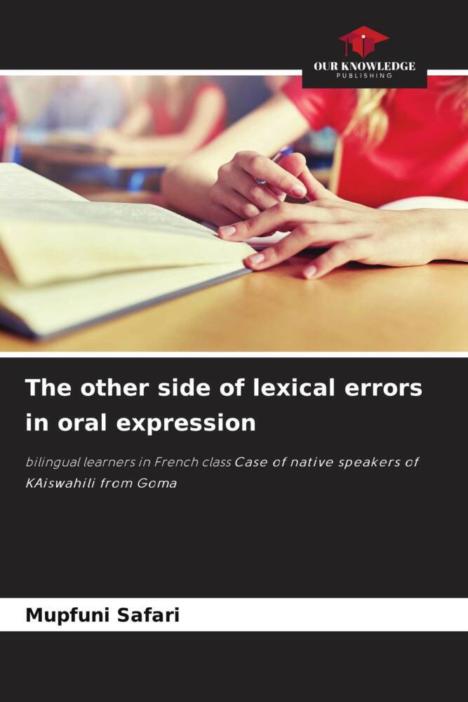The other side of lexical errors in oral expression