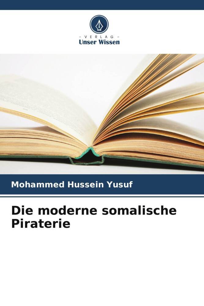 Die moderne somalische Piraterie