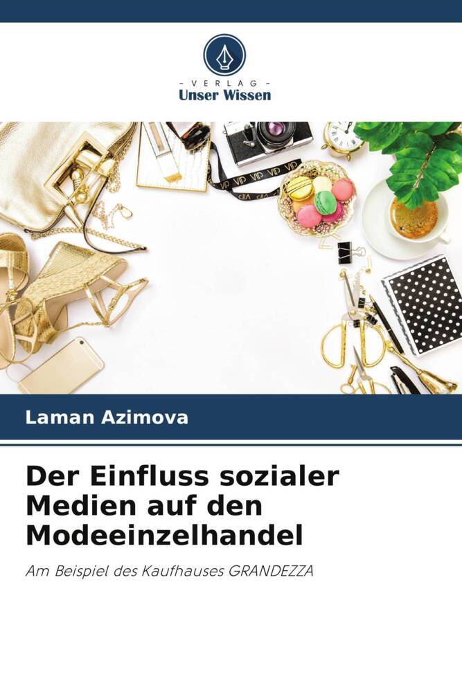 Der Einfluss sozialer Medien auf den Modeeinzelhandel