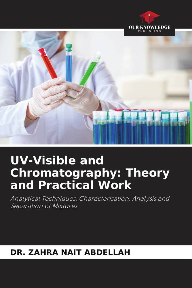UV-Visible and Chromatography: Theory and Practical Work