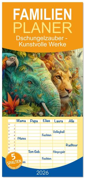 Familienplaner 2026 - Dschungelzauber - Kunstvolle Werke mit 5 Spalten (Wandkalender 21 x 45 cm) CALVENDO