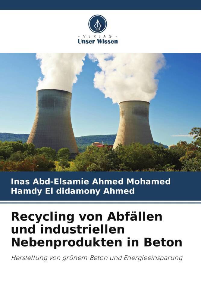 Recycling von Abfällen und industriellen Nebenprodukten in Beton