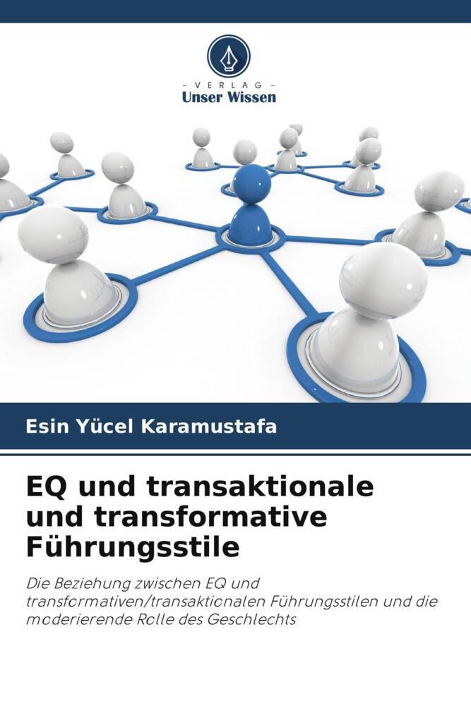 EQ und transaktionale und transformative Führungsstile