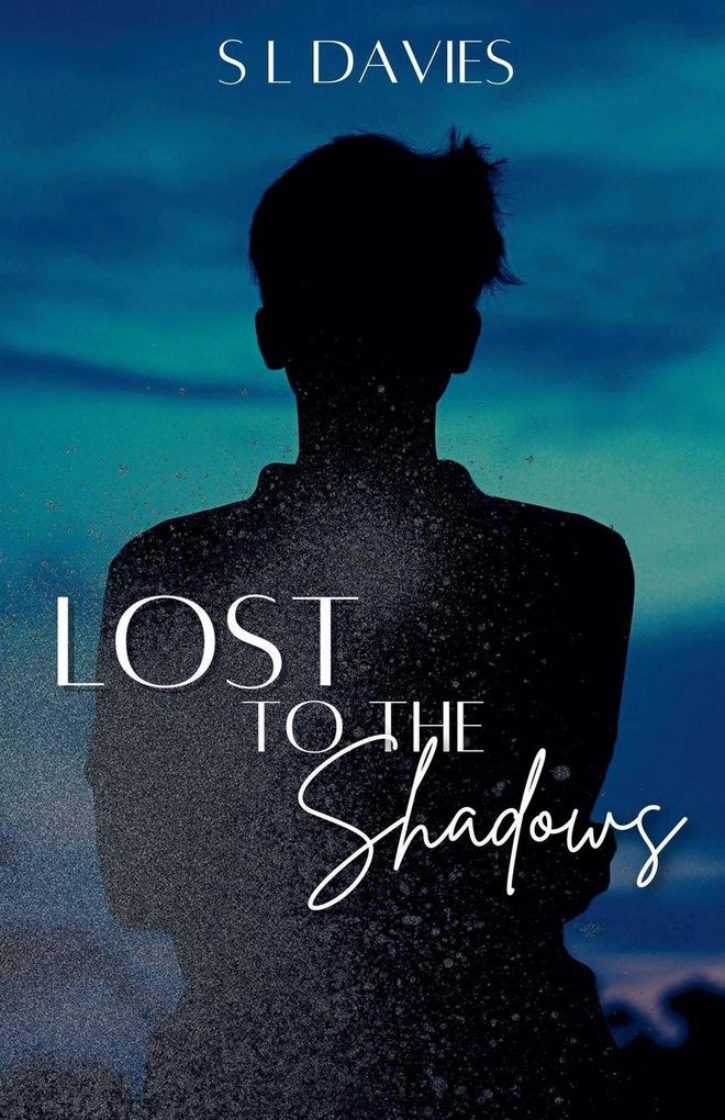 Lost to the Shadows