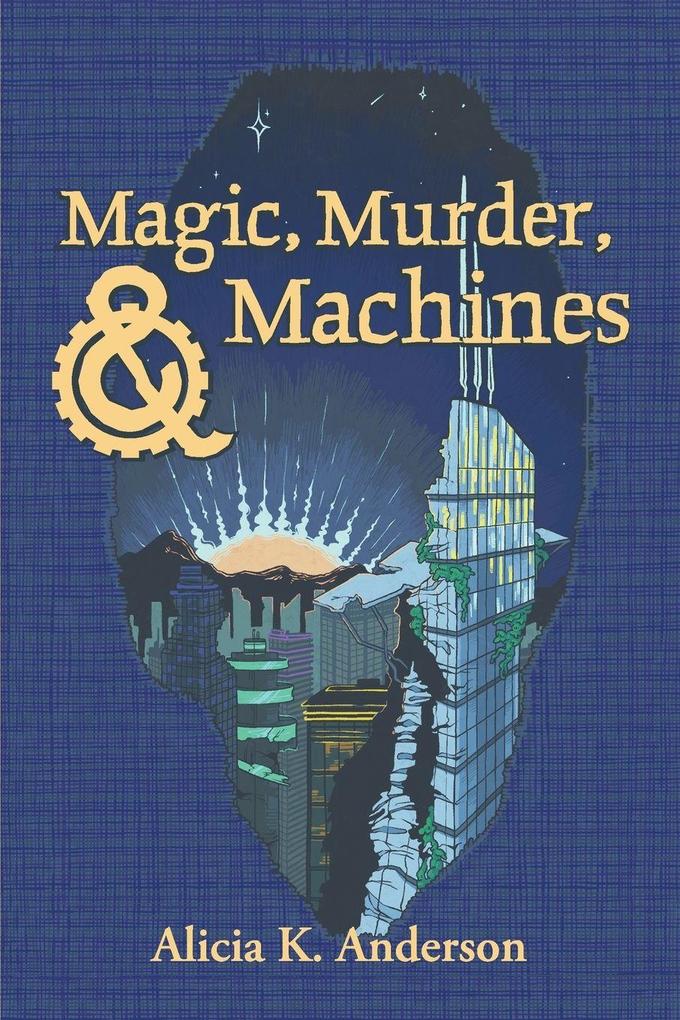 Magic Murder and Machines