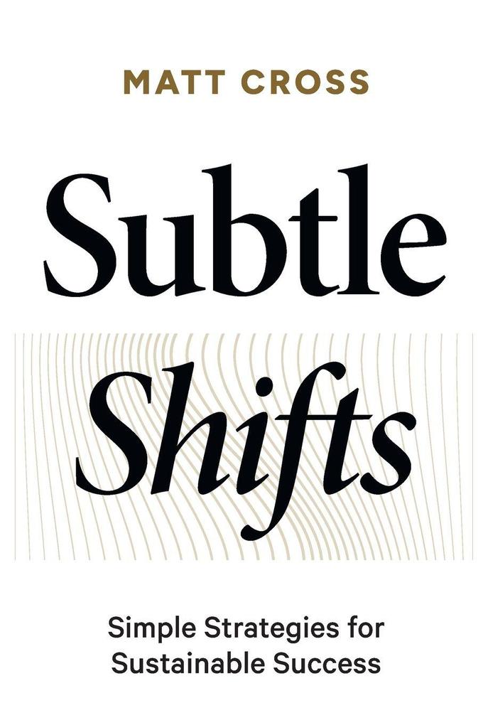 Subtle Shifts