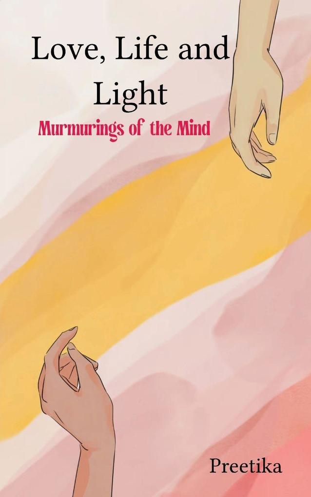 Love Life and Light