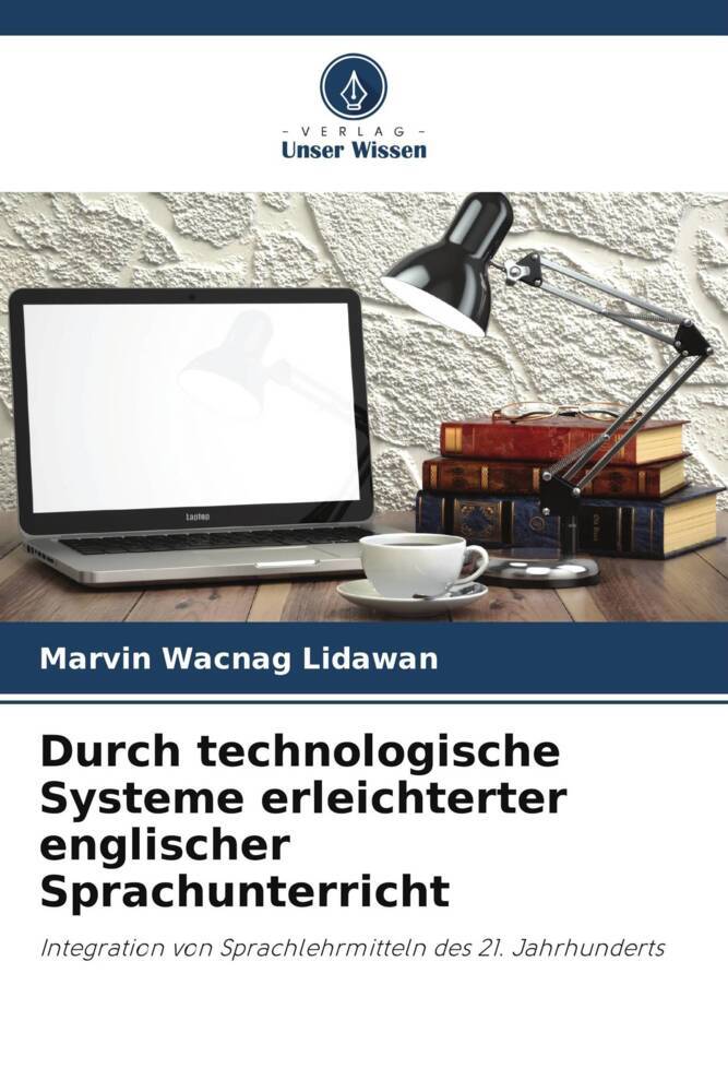 Durch technologische Systeme erleichterter englischer Sprachunterricht