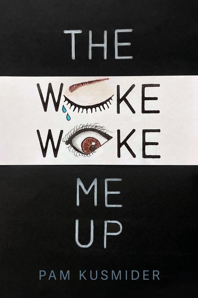 The Woke Woke Me Up