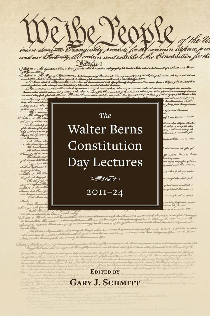 The Walter Berns Constitution Day Lectures