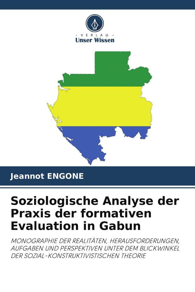 Soziologische Analyse der Praxis der formativen Evaluation in Gabun