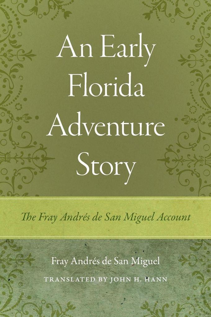 An Early Florida Adventure Story
