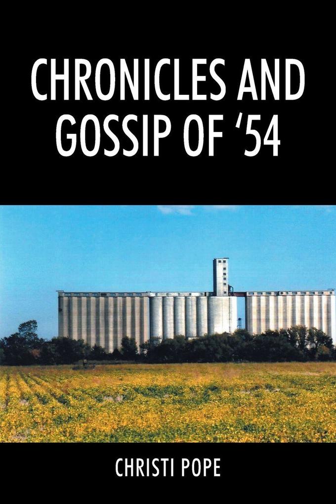Chronicles and Gossip of '54