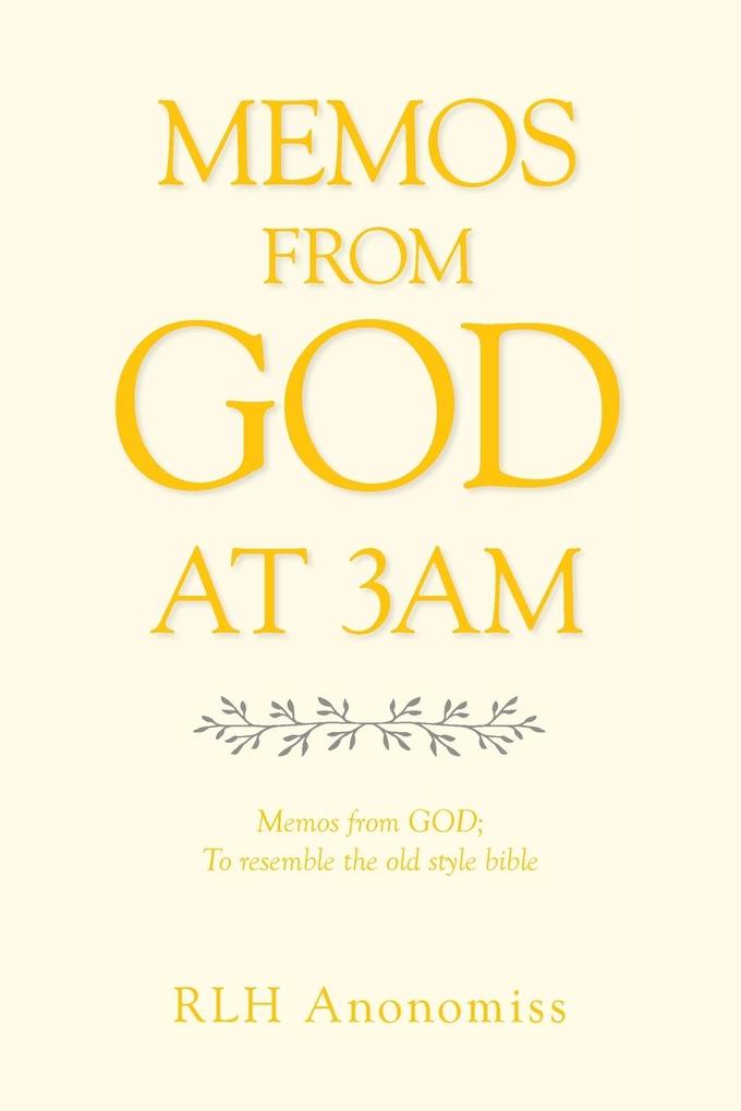 MEMOS FROM GOD AT 3AM