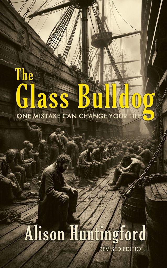 The Glass Bulldog (revised edition)