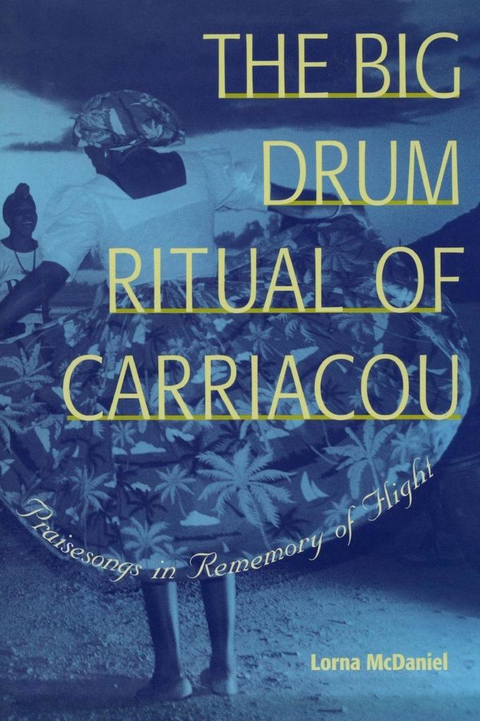 The Big Drum Ritual of Carriacou