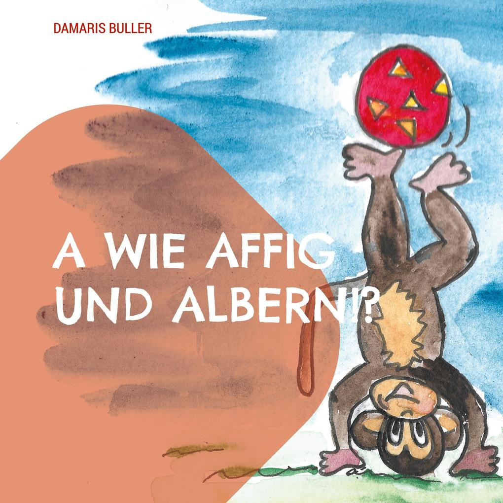A wie affig und albern!?