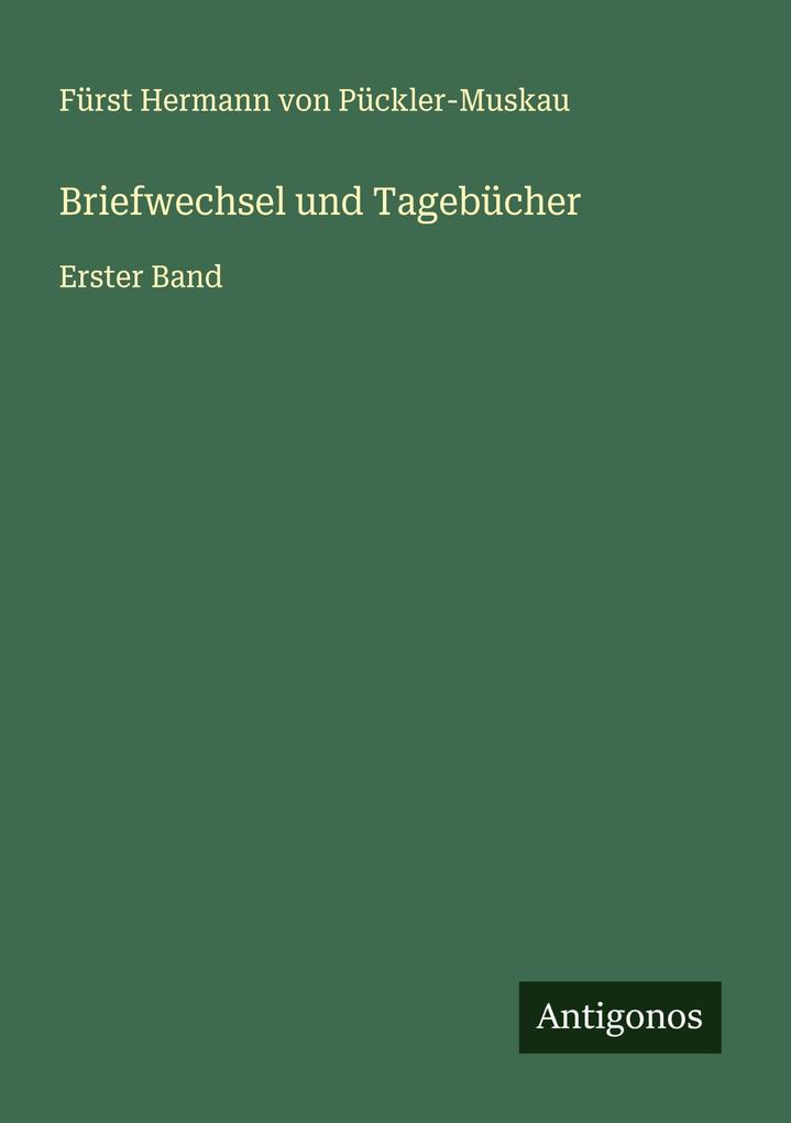 Briefwechsel und Tagebücher