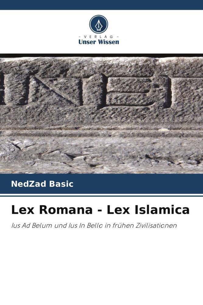 Lex Romana - Lex Islamica