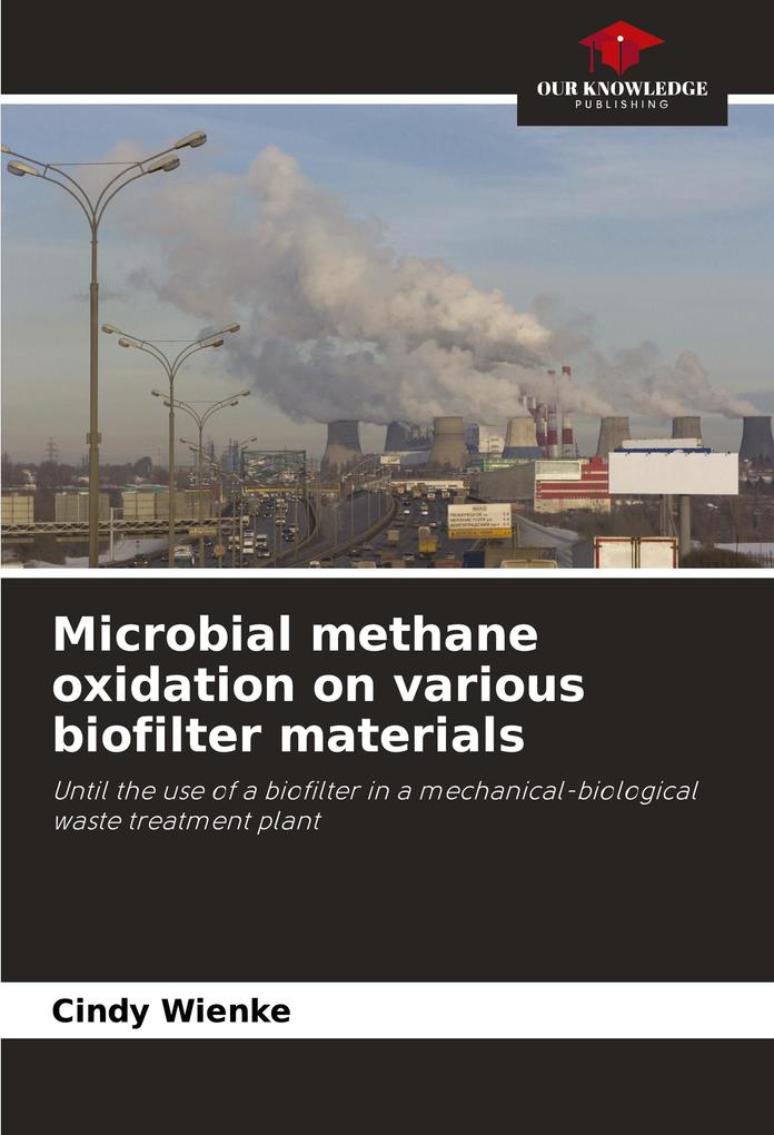 Microbial methane oxidation on various biofilter materials