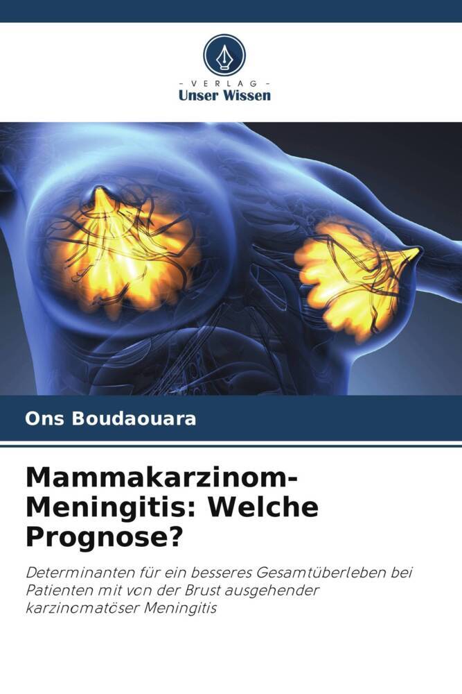 Mammakarzinom-Meningitis: Welche Prognose?