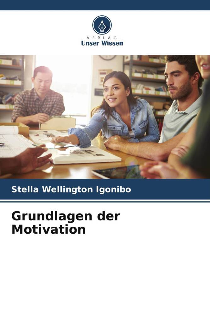 Grundlagen der Motivation