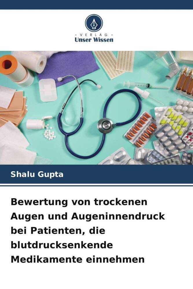 Bewertung von trockenen Augen und Augeninnendruck bei Patienten die blutdrucksenkende Medikamente einnehmen