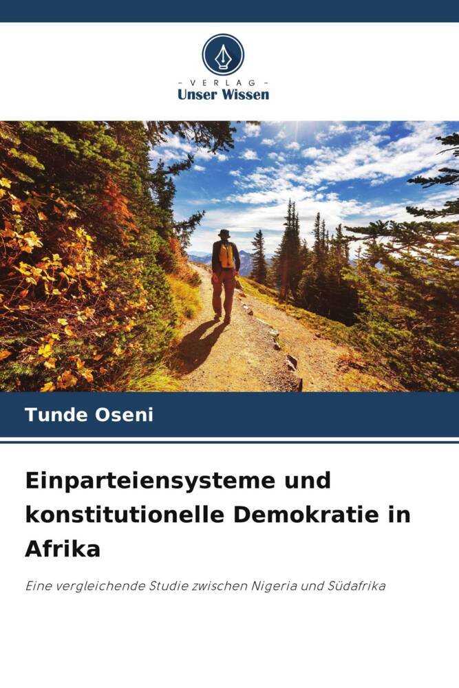 Einparteiensysteme und konstitutionelle Demokratie in Afrika