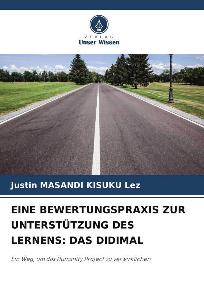 EINE BEWERTUNGSPRAXIS ZUR UNTERSTÜTZUNG DES LERNENS: DAS DIDIMAL