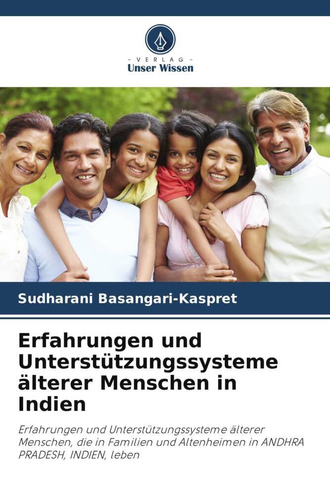 Erfahrungen und Unterstützungssysteme älterer Menschen in Indien
