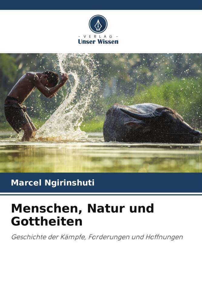 Menschen Natur und Gottheiten