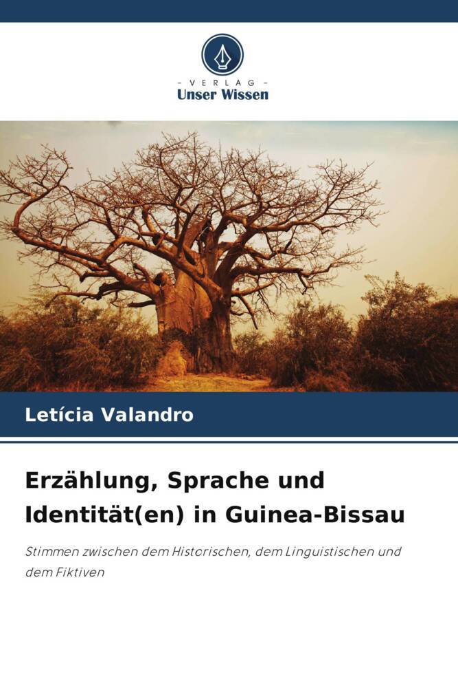 Erzählung Sprache und Identität(en) in Guinea-Bissau