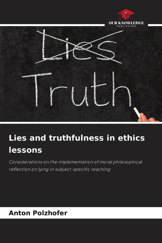 Lies and truthfulness in ethics lessons