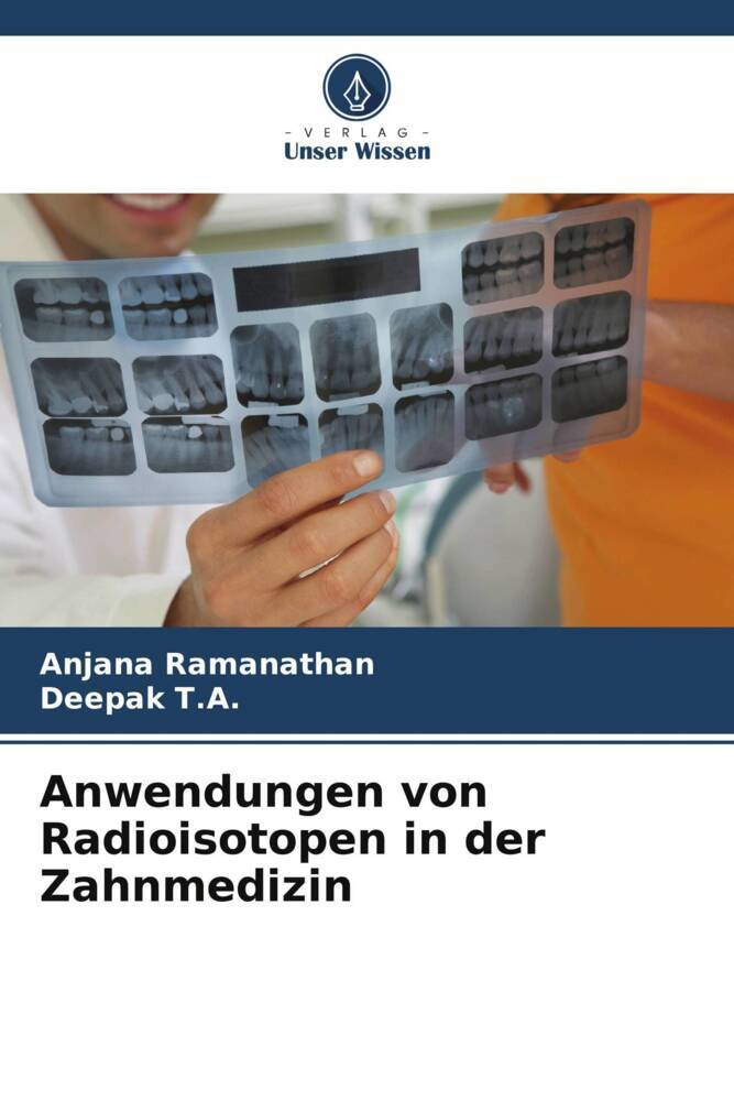 Anwendungen von Radioisotopen in der Zahnmedizin